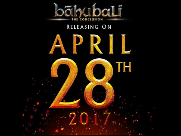Bahubali 2 Movie Date