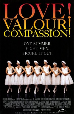 Love! Valor! Compassion! Love! Valor! Compassion!