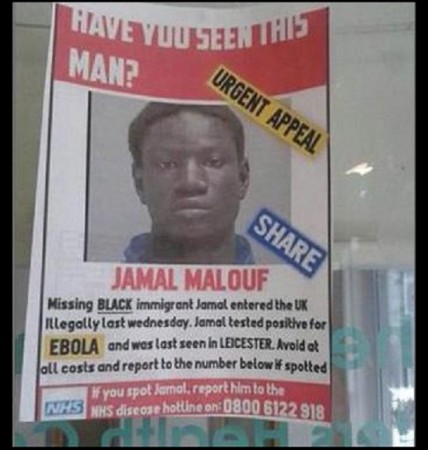 The fake poster claiming that an illegal migrant infected with Ebola is on the run,even found its way in a city medical unit in Leicester.
