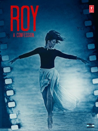 Ranbir Kapoor, Arjun Rampal, Jacqueline Fernandez starrer 'ROY' Film Posters