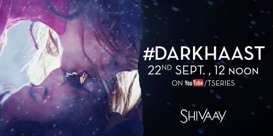 Darkhaast song from Shivaay