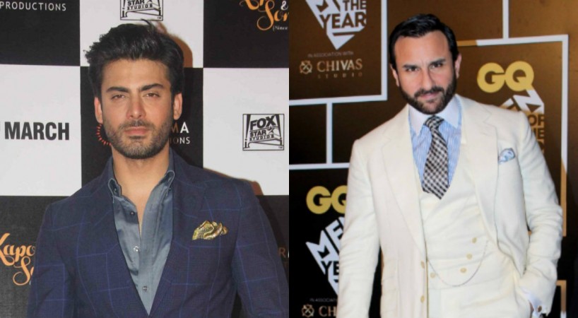 Fawad Khan, Saif Ali Khan Fawad Khan, saif Ali Khan