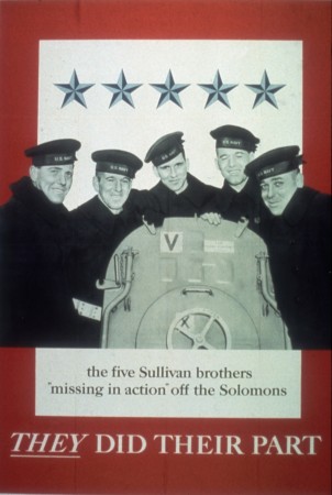 Poster features a photo of the five Sullivan brothers as they pose (on board the USS Juneau (CL-52), accompanied by the text 'the five Sullivan brothers 'missing in action' off the Solomons; They Did Their Part,' New York, February 1942. Sullivan Brothers