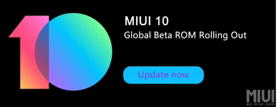 Xiaomi MIUI 10 Global Beta OS now rolling out to Redmi Note 5, 5 Pro and other devices Xiaomi, MIUI 10, Global ROM, Beta OS, features