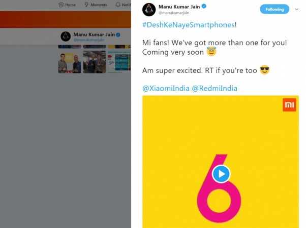 Manu Kumar Jain, Xiaomi global (vice president) and India head confirmed on Twitter to launch Redmi 6 series soon Xiaomi, Redmi 6, India, launch, Desh ke naye smartphones