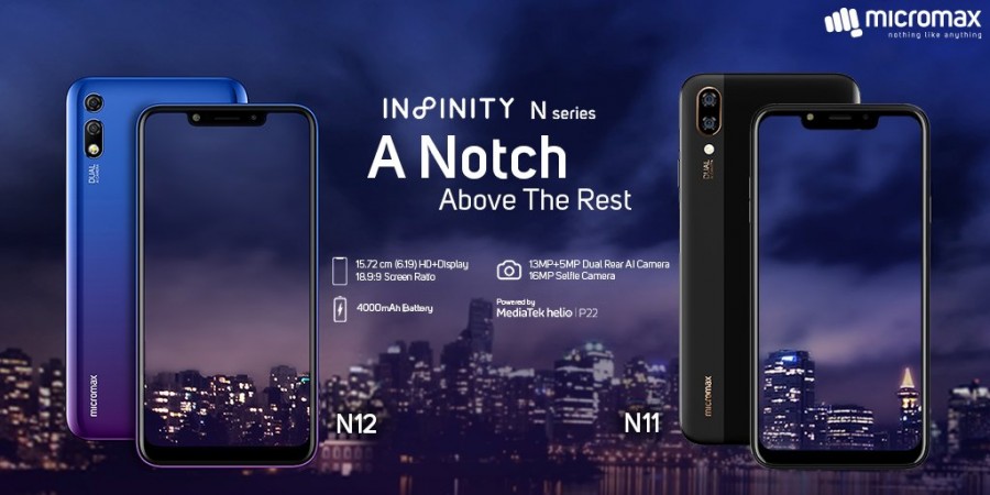 Micromax Infinity N12, N11 launched in India Micromax Infinity N12, N11 launched in India