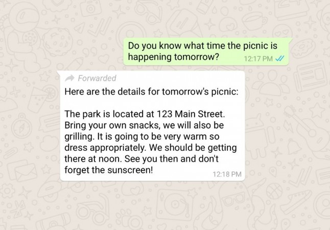Now every forwarded message will carry a tag- 'Forwarded' in the top left corner. WhatsApp, forward, limit, global regions.