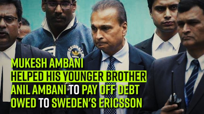 Mukesh Ambani helped his younger brother Anil Ambani to pay off debt owed to Sweden's Ericsson