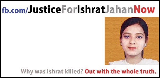 Ishrat Jahan, a 19-year old college student, was killed in a fake encounter