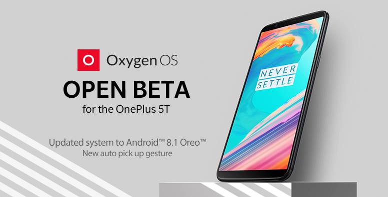 OnePlus 5T Android Oreo 8.1 OxygenOS Beta comes with Google security patch OnePlus 5T, Android Oreo 8.1, OxygenOS, beta, update