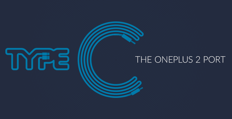 OnePlus 2 Release Date And Specs: Company Confirms USB Type C Port In Its Latest Teaser OnePlus Confirms USB Type C Port For OnePlus 2: Everything We Know About The Upcoming Flagship So Far
