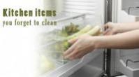 Kitchen items you forget to clean