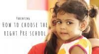 how-to-choose-the-right-pre-school