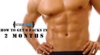 how-to-get-6-packs-in-2-months