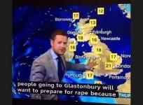 A BBC weather bulletin subtitle error warned festival-goers heading to Glastonbury to 'prepare for rape'
