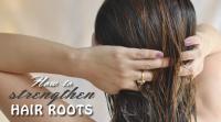 how-to-strengthen-hair-roots