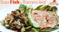 baja-fish-in-banana-leaf