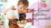 how-to-promote-independence-in-your-preschooler