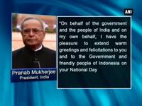 president-pranab-mukherjee-wishes-republic-of-indonesia-on-their-independence-day