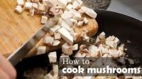 how-to-cook-mushrooms