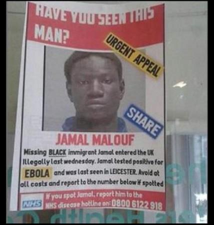 The fake poster claiming that an illegal migrant infected with Ebola is on the run,even found its way in a city medical unit in Leicester.