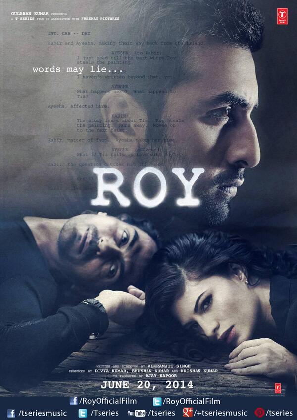Ranbir Kapoor, Arjun Rampal, Jacqueline Fernandez starrer 'ROY' Film Poster Ranbir Kapoor, Arjun Rampal, Jacqueline Fernandez starrer 'ROY' Film Posters