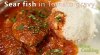 sear-fish-in-tomato-gravy