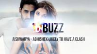 aishwarya-abhishek-likely-to-have-a-clash