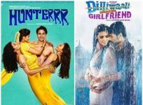 'Hunterrr' and 'Dilliwali Zaalim Girlfriend'