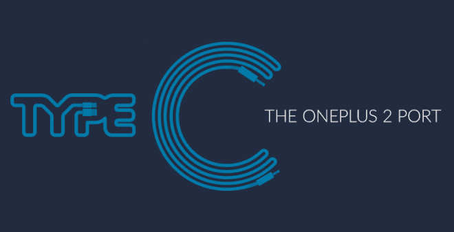 OnePlus Confirms USB Type C Port For OnePlus 2: Everything We Know About The Upcoming Flagship So Far