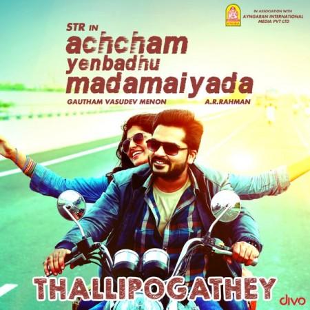 A promotional material of Thalli Pogathey from Achcham Yenbadhu Madamaiyada