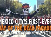 Mexico City holds its first-ever Day of the Dead parade inspired by James Bond movie Spectre