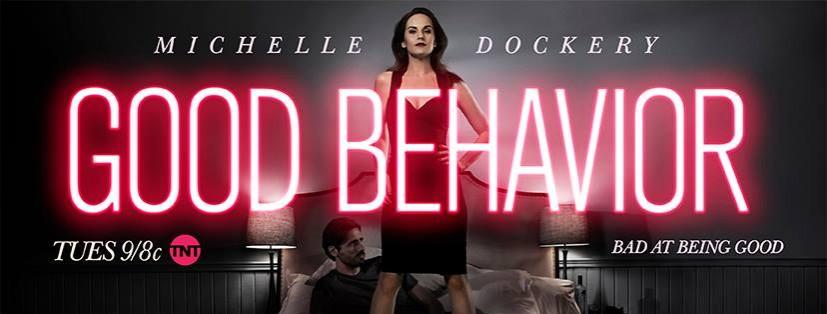 Pictured: The poster for Good Behavior. Good Behavior