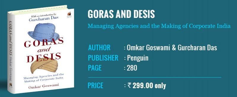 book review, goras and desis, omkar goswami, managing agencies, managing agency, n r narayana murthy, gurucharan das
