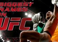 Who are the biggest names in UFC?