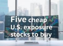 Top five UK-listed companies with substantial exposure to the US