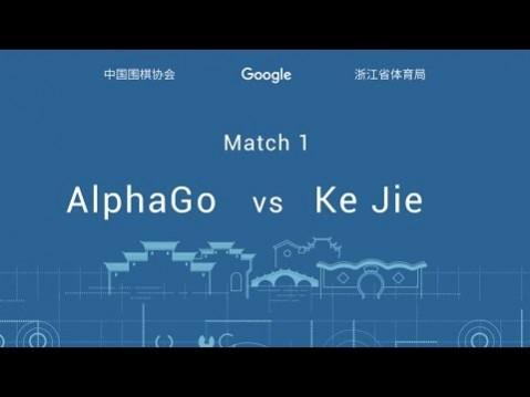 Google's AlphaGo AI beats world number one Go player Ke Jie to go 1-0 up in a three-game match AlphaGo vs Ke Jie