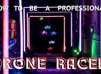 Three essential drone racing tips for beginners