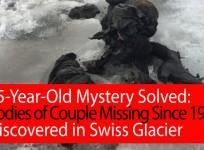 Frozen bodies of Swiss couple missing for 75 years found on Alps glacier