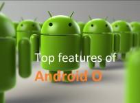 Top 7 biggest features of Android O