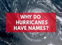 Why do hurricanes have names?