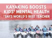 Kayaking boosts kids mental health, says worlds best teacher