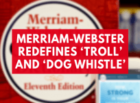 Merriam-Webster redefines troll and dog whistle