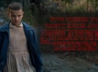 Five things you didnt know about Stranger Things