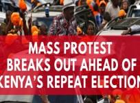 Kenyas election rerun causes mass protest one day prior to vote