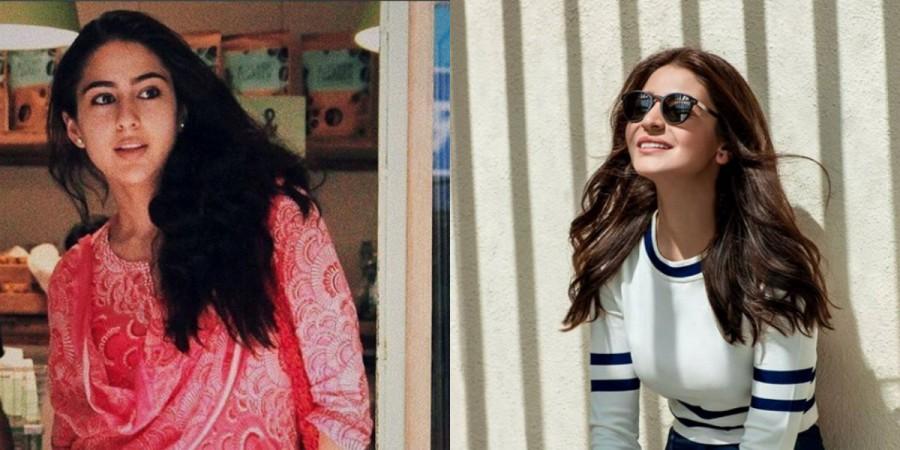 Sara Ali Khan and Anushka Sharma Sara Ali Khan