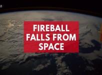 Fireball spotted falling to Earth in space station timelapse