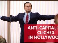Anti-Capitalist cliches in Hollywood that need to go away for good
