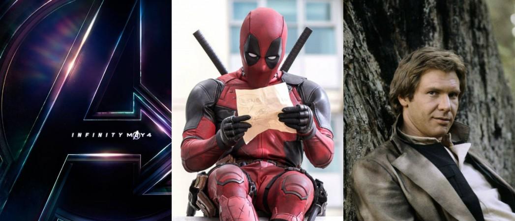 Avengers infinity war, Deadpool 2, Han Solo movie