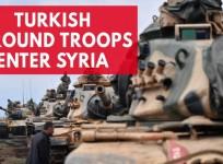 Turkish troops enter northern Syria as fighting intensifies